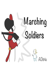 Marching Soldiers
