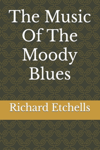 Music Of The Moody Blues