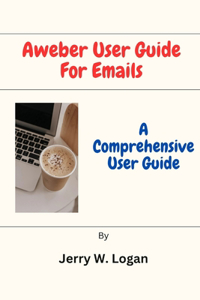 Aweber User Guide For Emails