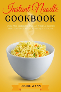 Instant Noodle Cookbook