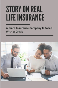 Story On Real Life Insurance