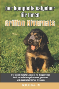 Der komplette Ratgeber für Ihren Griffon Nivernais