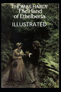 The Hand of Ethelberta Illustrated