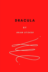 Dracula by Bram Stoker