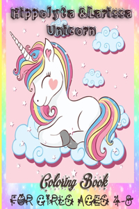 Hippolyta &Larissa Unicorn