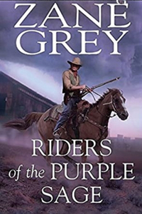 Riders of the Purple Sage annotated
