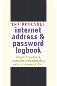 The Personal Internet Address & Password Logbook