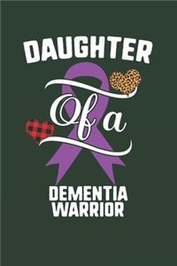 Daughter Of A Dementia Warrior