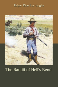 The Bandit of Hell's Bend