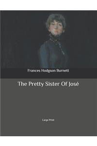 The Pretty Sister Of José