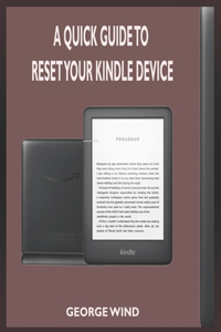 A Quick Guide to Reset Your Kindle Device