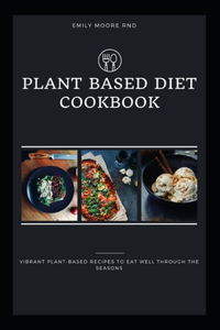 Plant Based Diet Cookbook