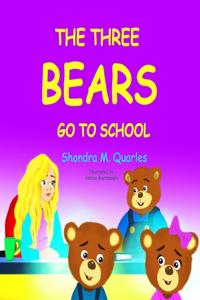 The Three Bears go to School