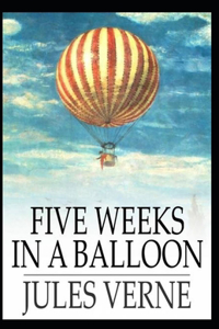Five Weeks In A Balloon Annotated