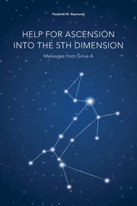 Help for Ascension into the 5th Dimension