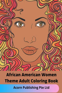 African American Women Theme Adult Coloring Book