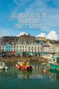 Road Trip in the British Isles Part I