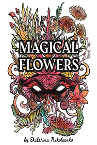 Magical flowers