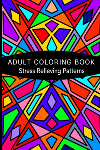 Adult Coloring Book Stress Relieving Patterns