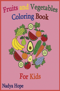 Fruits and Vegetables Coloring Book For Kids