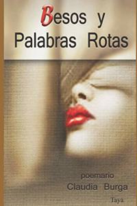 Besos y Palabras Rotas