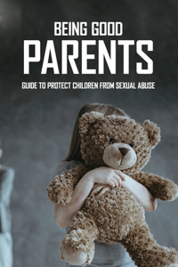 Being Good Parents