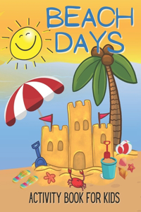 Beach Days Activity Book For Kids