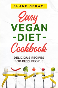 Easy Vegan Diet Cookbook