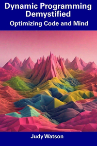 Dynamic Programming Demystified
