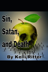 Sin, Satan, and Death