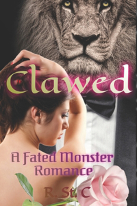 Clawed: A Fated Monsters Romance