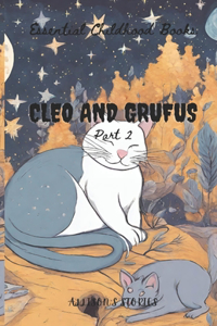 Cleo and Grufus - part 2