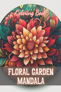 Floral Garden Mandala Coloring Book