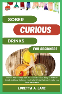 Sober Curious Drinks For Beginners