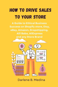 How to Drive Sales to Your Store