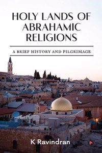 Holy Lands of Abrahamic Religions