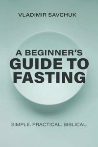 A Beginner's Guide to Fasting