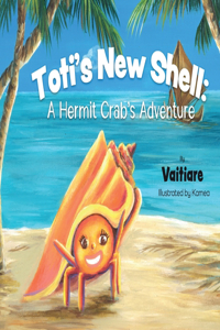 Toti's New Shell