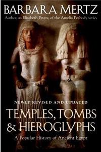 Temples, Tombs, and Hieroglyphs