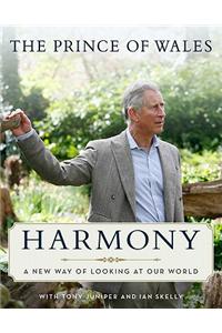 Harmony: A New Way of Looking at Our World