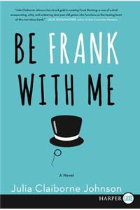 Be Frank With Me LP