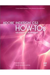 Adobe InDesign CS3 How-Tos