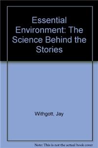 Essential Environment: The Science Behind the Stories