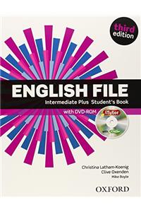 English File third edition: Intermediate Plus: Student's Book with iTutor