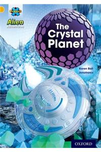 Project X: Alien Adventures: Gold: The Crystal Palace