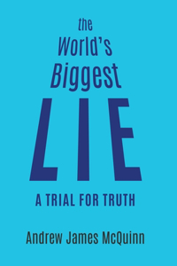 World's Biggest Lie