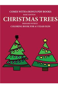 Coloring Book for 4-5 Year Olds (Christmas trees)