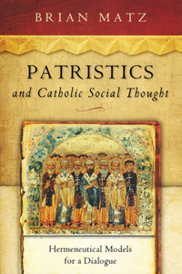 Patristics and Catholic Social Thought