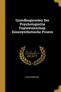 Grondbeginselen Der Psychologische Taalwetenschap. Eenesynthetische Proeve