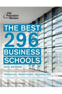 The Best 296 Business Schools 2013